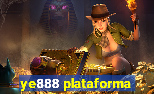 ye888 plataforma